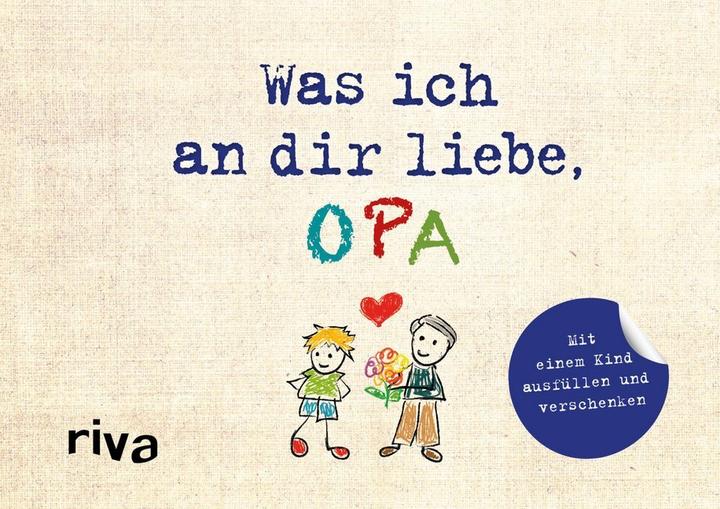 Produktbild Was ich an dir liebe, Opa – Version für Kinder