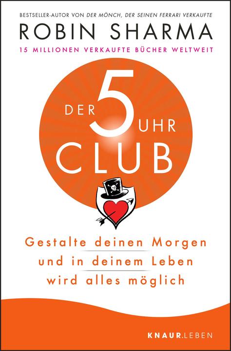Produktbild Der 5-Uhr-Club (Deutsch, Robin S. Sharma, 2022)