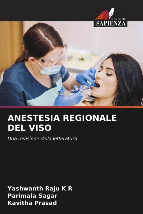 Produktbild Anestesia Regionale Del Viso (Deutsch, Parimala Sagar, Kavitha Prasad, Yashwanth Raju K R, 2023)