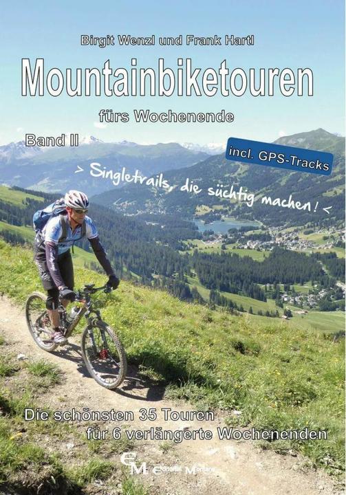 Produktbild Mountainbiketouren fürs Wochenende Band II (Deutsch, Frank Hartl, Birgit Wenzl, 2016)