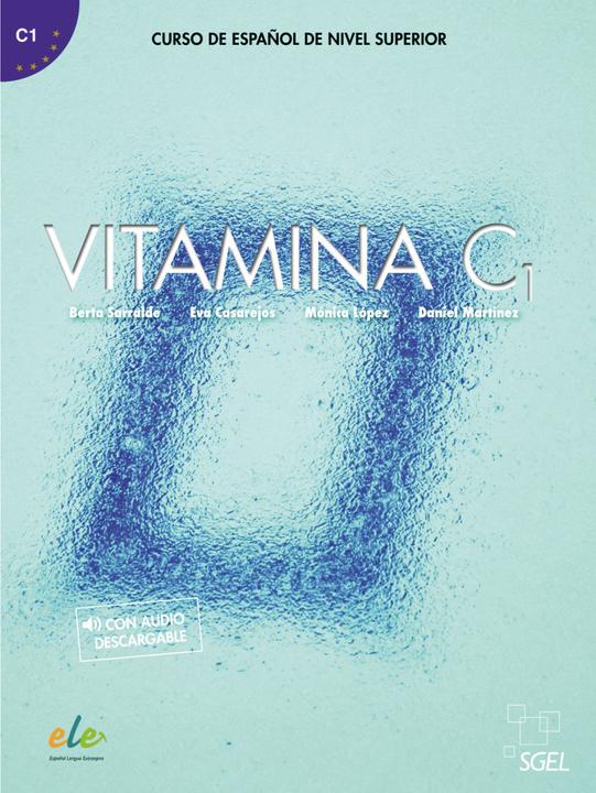 Produktbild Vitamina C1 Kursbuch mit Code (Spanisch, Mónica López, Eva Casarejos, Berta Sarralde, Daniel Martínez Pernas, 2021)