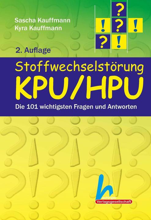 Produktbild Stoffwechselstörung KPU/HPU (Deutsch, Kyra Kauffmann, Sascha Kauffmann, 2021)
