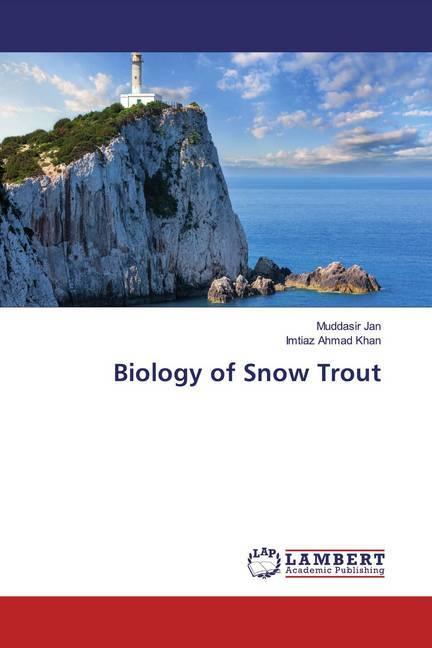 Produktbild Biology of Snow Trout (Deutsch, Muddasir Jan, Imtiaz Ahmad Khan, 2019)