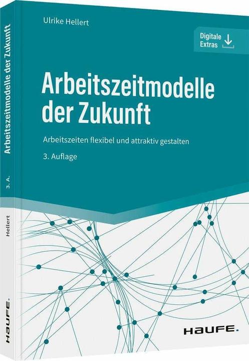Produktbild Arbeitszeitmodelle der Zukunft (Deutsch, Ulrike Hellert, 2022)