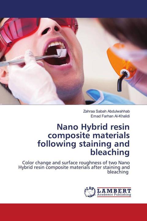 Actual product image Nano Hybrid resin composite materials following staining and bleaching (German, Emad Farhan Al-Khalidi, Zahraa Sabah Abdulwahhab, 2024)