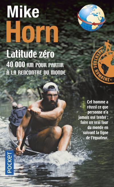 Produktbild Latitude zéro (Französisch, Mike Horn, 2006)