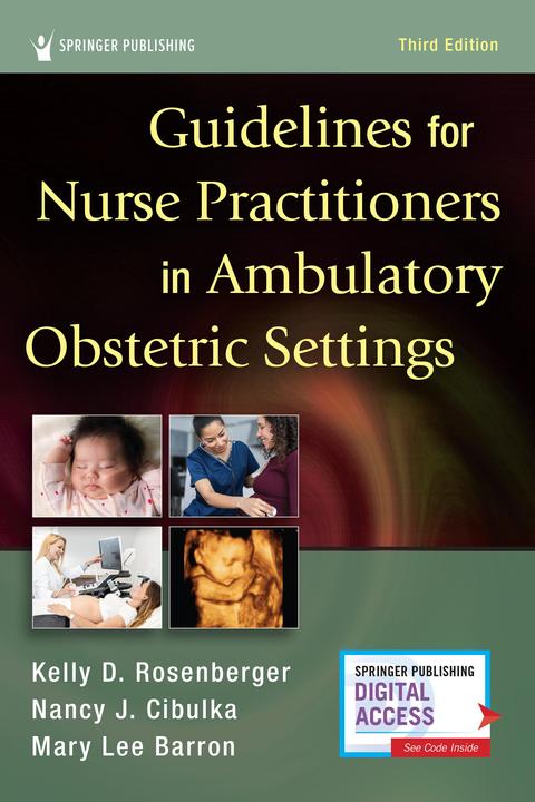 Produktbild Guidelines for Nurse Practitioners in Ambulatory Obstetric Settings (Englisch, Kelly D. Cibulka Rosenberger, 2022)