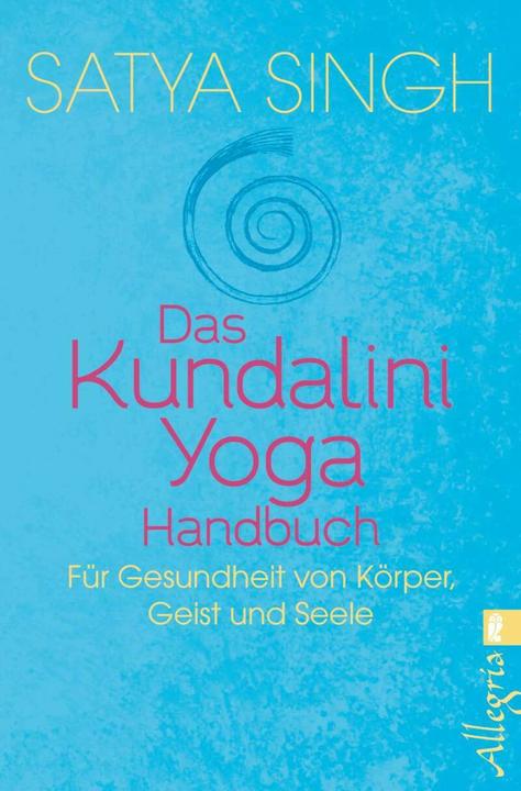 Produktbild Das Kundalini Yoga Handbuch (Deutsch, Satya Singh, 2019)