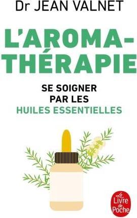 Produktbild Aromathérapie : traitement des maladies par les essences des plantes (Französisch, Valnet Jean, 1984)