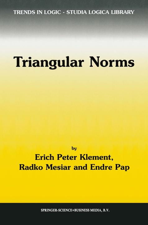 Actual product image Triangular Norms (Erich Peter Klement, R. Mesiar, E. Pap, 2010)