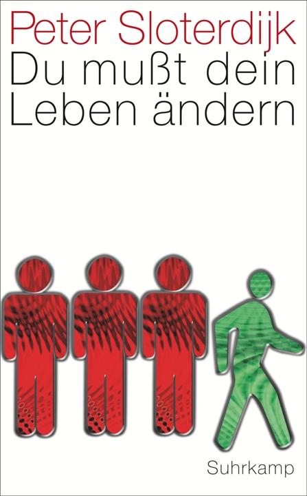 Produktbild Du musst dein Leben ändern (Deutsch, Peter Sloterdijk, 2012)