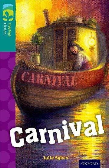 Produktbild Oxford Reading Tree TreeTops Fiction: Level 16: Carnival (Englisch, Martin Salisbury, Julie Sykes, 2014)