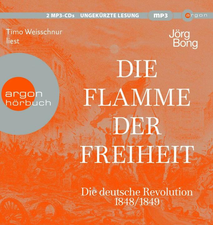 Produktbild Die Flamme der Freiheit (Jörg Bong, Simon Elson, Timo Weisschnur, Deutsch)