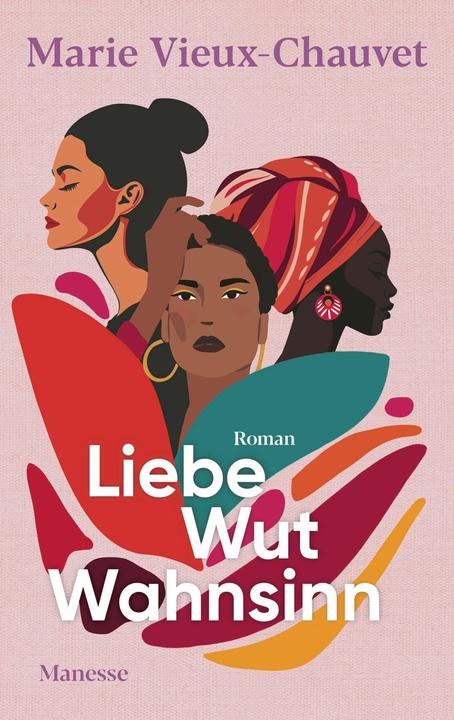 Produktbild Liebe, Wut, Wahnsinn (Deutsch, Marie Vieux-Chauvet, 2025)