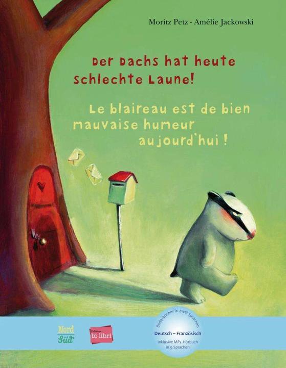 Produktbild Der Dachs hat heute schlechte Laune! Kinderbuch Deutsch-Französisch (Deutsch, Französisch, Moritz Petz, Amélie Jackowski, 2015)