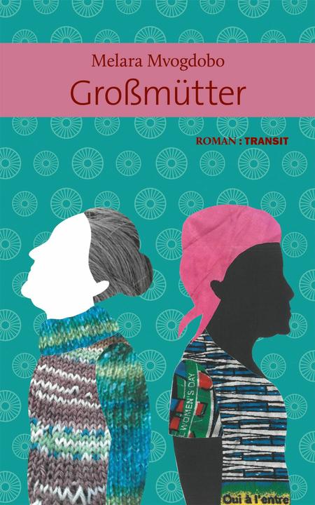 Produktbild Grossmütter (Deutsch, Mvogdobo, Melara, 2025)