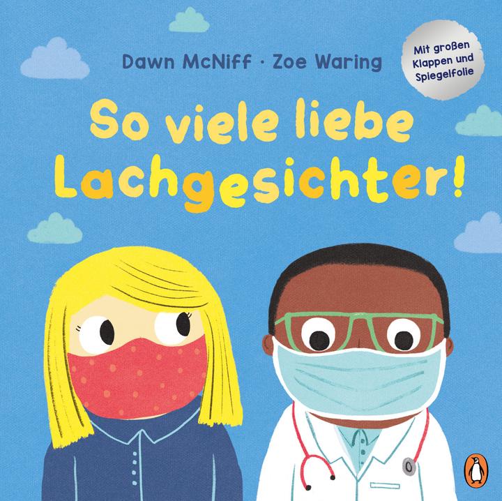 Produktbild So viele liebe Lachgesichter (Deutsch, Zoe Waring, Dawn McNiff, 2021)