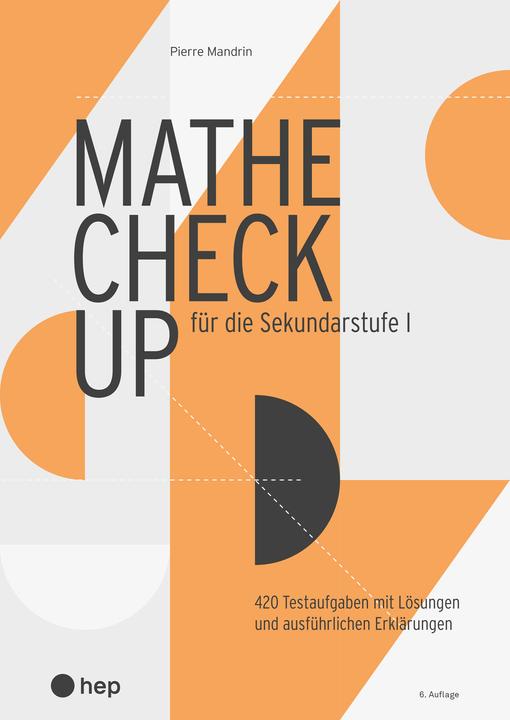 Image du produit Mathe Check-up für die Sekundarstufe I (Print inkl. edubase-ebook) (Allemand, Pierre Mandrin, 2023)