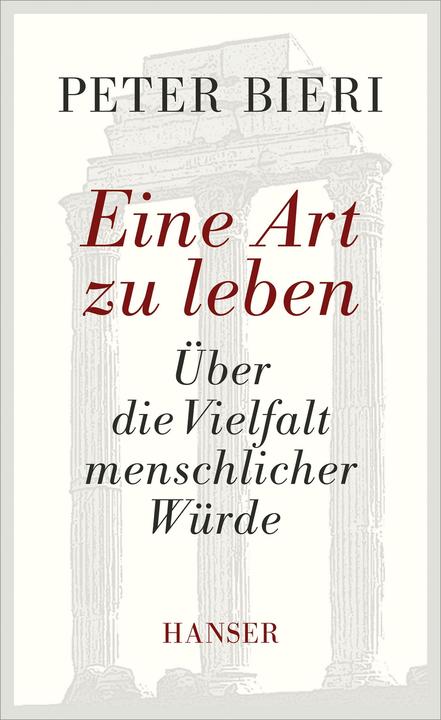 Produktbild Eine Art zu leben (Deutsch, Peter Bieri, 2013)