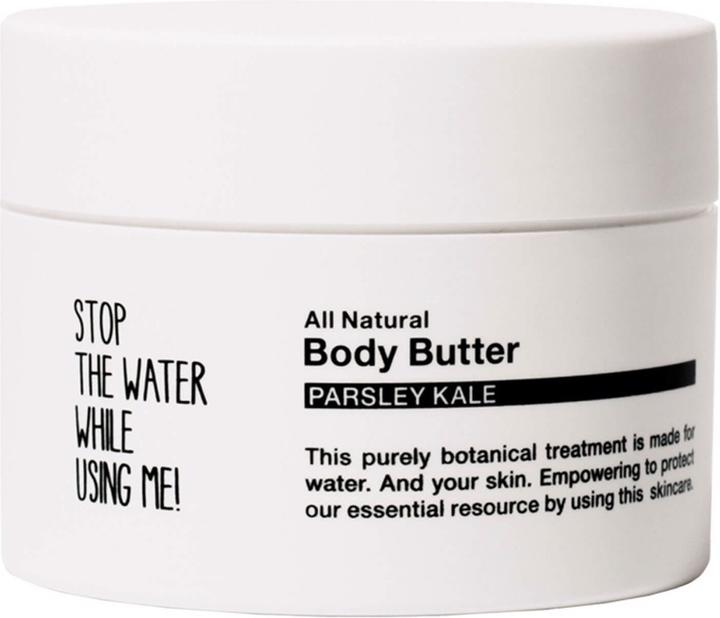 Actual product image Stop The Water While Using Me! All Natural Body - Body Butter Parsey Kale (Body cream, 200 ml)