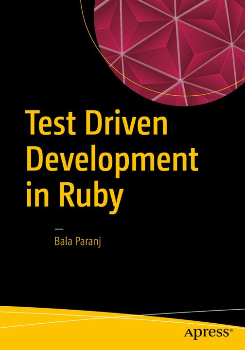 Produktbild Test Driven Development in Ruby (Englisch, Bala Paranj, 2017)