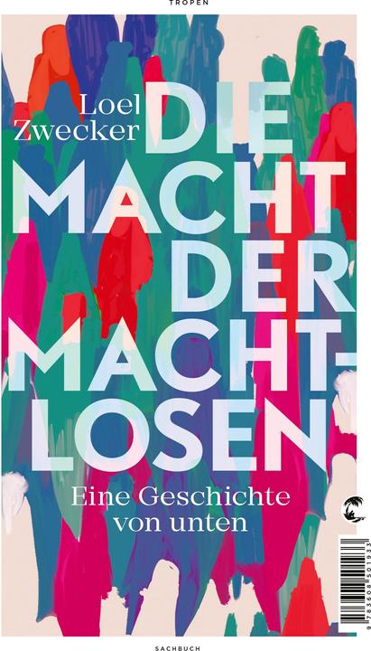Produktbild Die Macht der Machtlosen (Deutsch, Loel Zwecker, 2024)