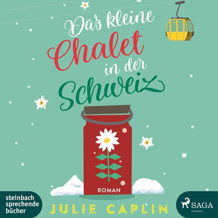 Immagine prodotto Caplin:Il piccolo chalet in Svizzera (Hannah Baus, Julie Caplin, Tedesco)