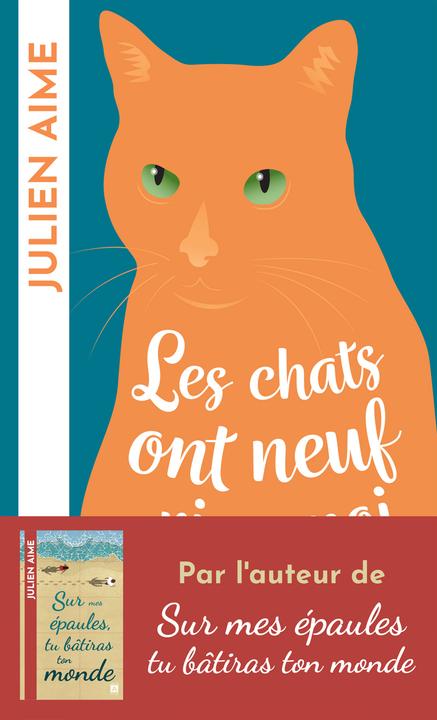 Produktbild Les chats ont neuf vies, moi j'en aurai deux (Französisch, Aime Julien, 2024)