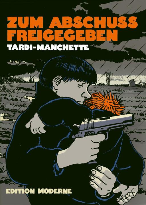 Actual product image Released for shooting (German, Jacques Tardi, Jean-Patrick Manchette, 2012)