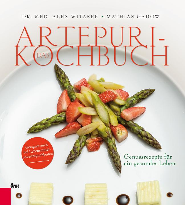 Das Artepuri-Kochbuch (German, Alex Witasek, Rita Newman, Maria Dubberke, Mathias Gadow, 2014)
