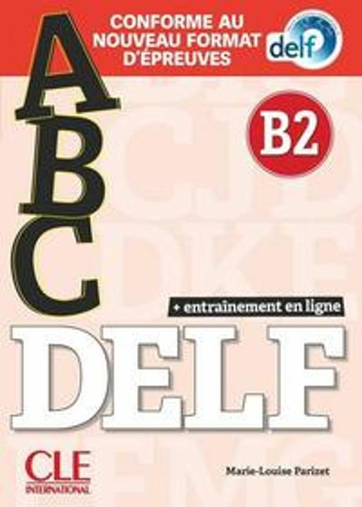 Produktbild Abc DELF, B2 + 1 CD audio MP3 (Französisch, Marie-Louise Parizet, 2021)