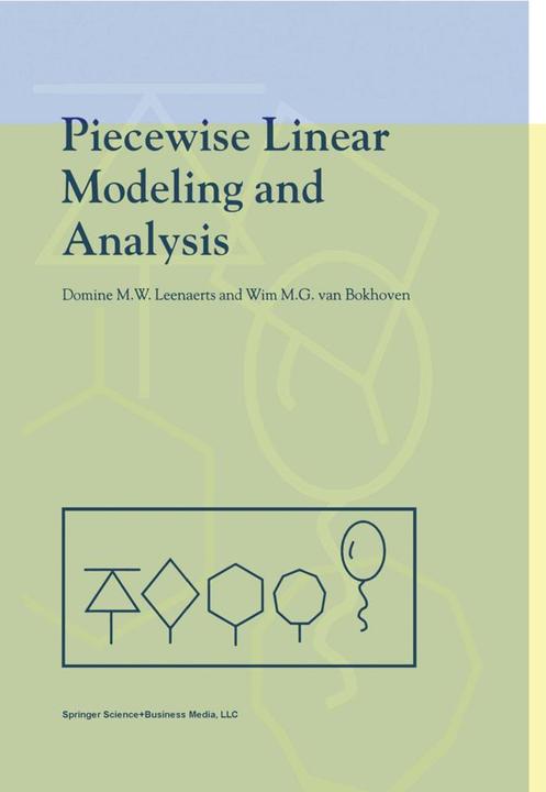 Produktbild Piecewise Linear Modeling and Analysis (Domine Leenaerts, Wim M. G. van Bokhoven, 2010)