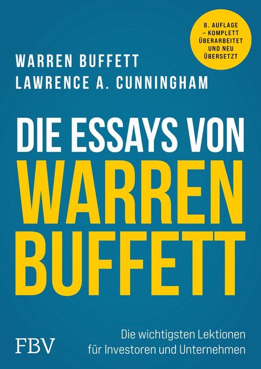Die Essays von Warren Buffett (Tedesco, Lawrence A. Cunningham, Buffet Warren, 2024)