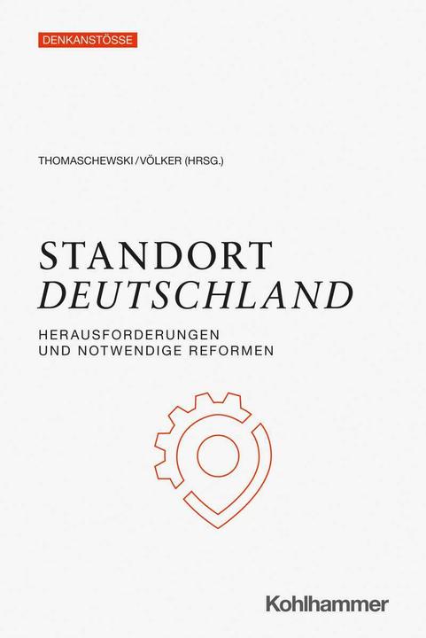 Immagine prodotto Standort Deutschland (Tedesco, Werner Gleißner, Rainer Völker, Volker Meyer-Guckel, Wolfgang Reuter, Michael Vassiliadis, 2021)