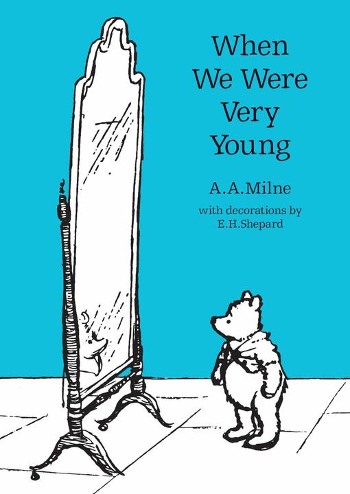 Produktbild When We Were Very Young (Englisch, E. H. Shepard, A. A. Milne, 2016)