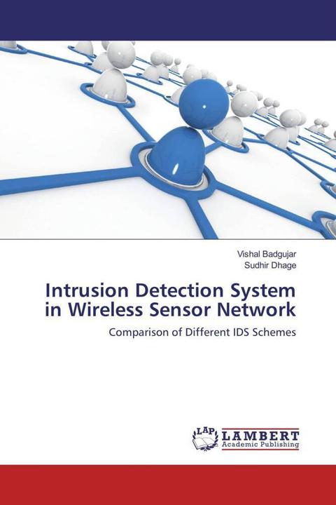 Produktbild Intrusion Detection System in Wireless Sensor Network (Deutsch, Sudhir Dhage, Vishal Badgujar, 2017)