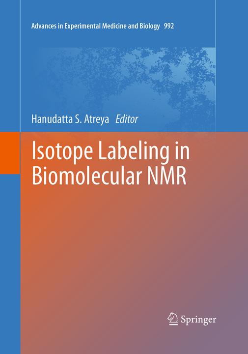 Image du produit Isotope labeling in Biomolecular NMR (Anglais, Hanudatta S. Atreya, 2016)
