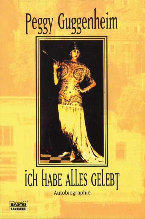 Produktbild Ich habe alles gelebt (Deutsch, Peggy Guggenheim, 1998)