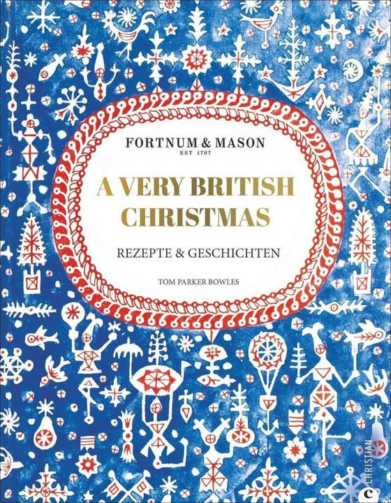 Image du produit Fortnum & Mason: A Very British Christmas (Allemand, Tom Parker Bowles, 2020)
