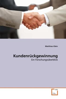 Produktbild Kundenrückgewinnung (Matthias Klein, 2011)