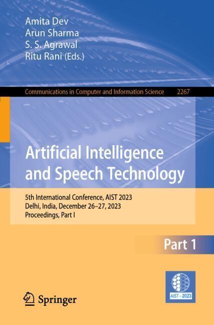 Produktbild Artificial Intelligence and Speech Technology (Englisch, Ritu Rani, Amita Dev, Arun Sharma, S. S. Agrawal, 2024)