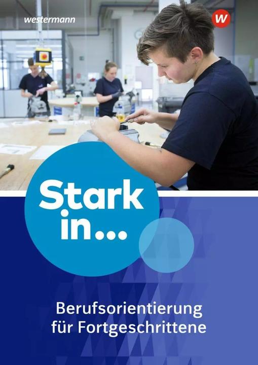 Produktbild Stark in... Themenhefte 2. Berufsorientierung. Arbeitsheft (Deutsch, Nina, Frank/Hübner, Eichhorn, Carina/Simon, 2017)