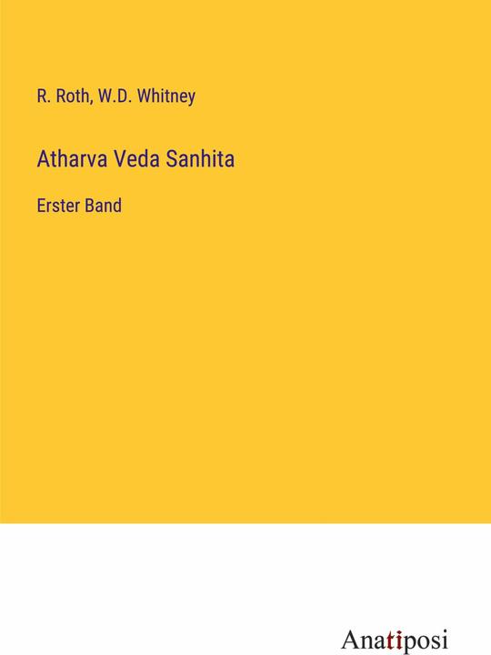Produktbild Atharva Veda Sanhita (Deutsch, W. D. Whitney, R. Roth, 2023)