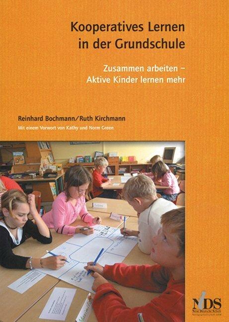 Produktbild Kooperatives Lernen in der Grundschule (Deutsch, Ruth Kirchmann, Norm Green, Reinhard Bochmann, 2015)