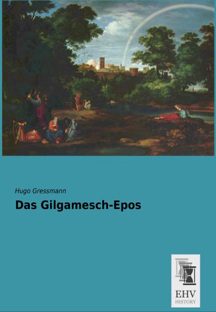 Actual product image Das Gilgamesch-Epos (German, Hugo Gressmann, 2014)