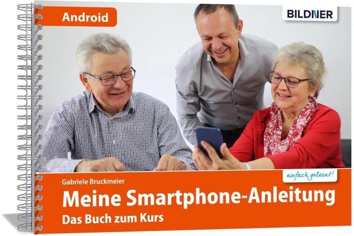 Produktbild Smartphonekurs für Senioren - Trainer-Starterpaket für Android und iOS (Deutsch, Gabriele Bruckmeier, 2024)