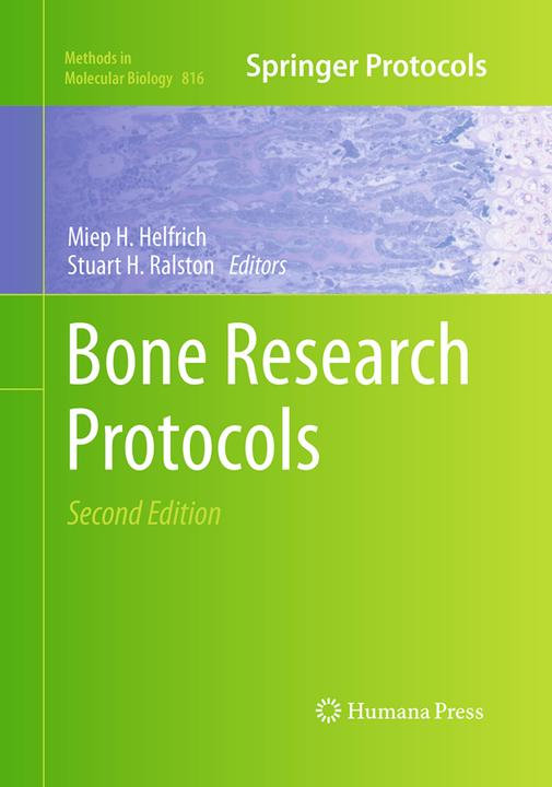 Produktbild Bone Research Protocols (Englisch, Stuart H. Ralston, Miep H. Helfrich, 2016)