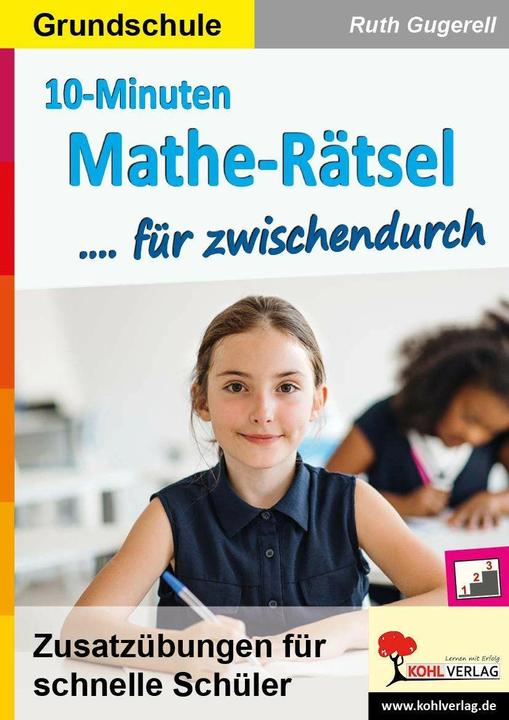 Produktbild 10-Minuten-Mathe-Rätsel für zwischendurch (Deutsch, Ruth Gugerell, 2024)