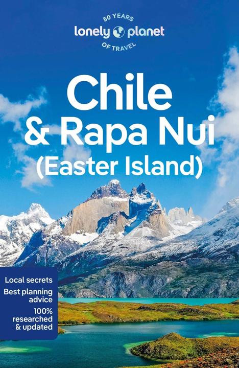 Produktbild Chile & Rapa Nui (Easter Island) (Englisch, Isabel Albiston, Mark Johanson, Kevin Raub, Ashley Harrell, Shafik Menghji, Shivya Nath, 2023)