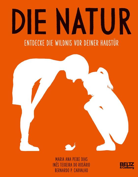 Immagine prodotto Die Natur (Tedesco, Ines Teixeira do Rosário, Bernardo P. Carvalho, Claudia Stein, Maria Ana Peixe Dias, 2019)